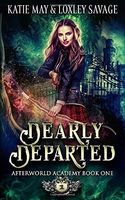 Dearly Departed: a Reverse Harem Academy Romance