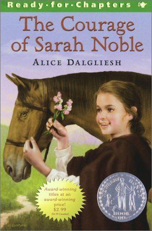 The Courage of Sarah Noble/Newbery Summer