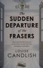 The Sudden Departure of the Frasers