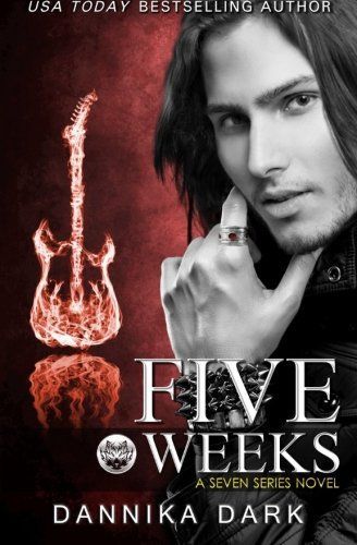 Five Weeks (Seven Series #3)