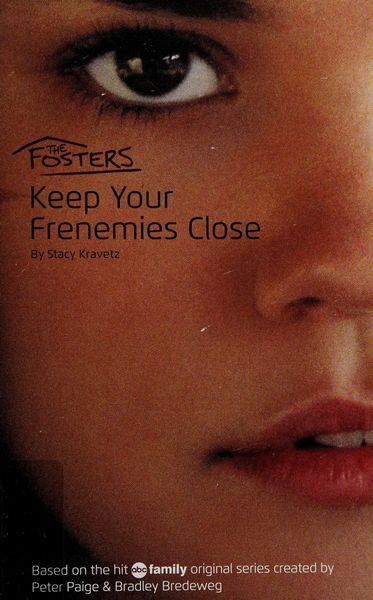 The Fosters: Keep Your Frenemies Close