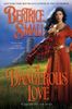 A Dangerous Love