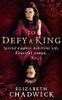 To Defy a King