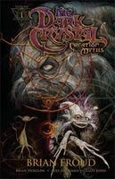 Jim Henson's The Dark Crystal Volume 1: Creation Myths