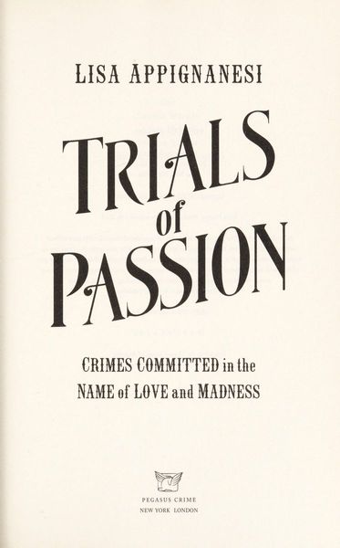 Trials of Passion