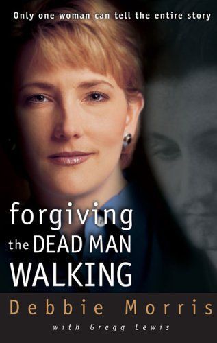 Forgiving Dead Man Walking