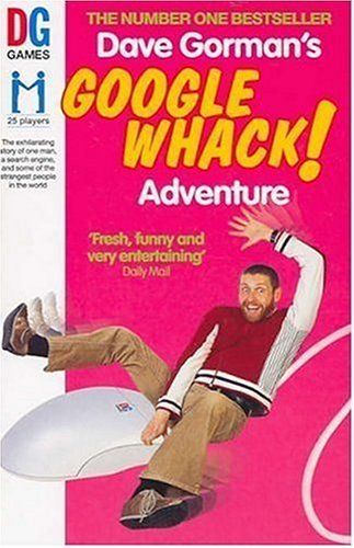 Dave Gorman's Googlewhack! Adventure