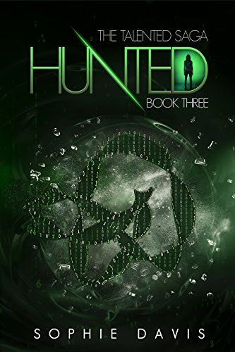 Hunted (Talented Saga #3)