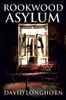 Rookwood Asylum: Supernatural Suspense with Scary & Horrifying Monsters