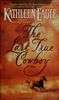 The Last True Cowboy