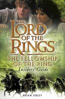 The Fellowship of the Ring Insider's Guide