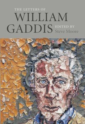 Letters of William Gaddis