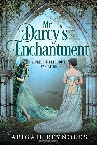 Mr. Darcy's Enchantment