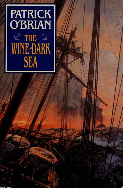 The Wine-Dark Sea (Vol. Book 16) (Aubrey/Maturin Novels)