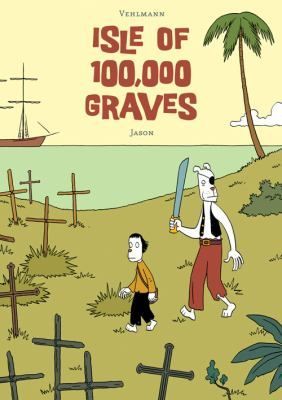 Isle of 100,000 Graves