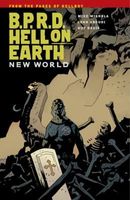 B.P.R.D.: Hell on Earth Volume 1—New World