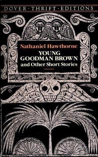 Young Goodman Brown, and Other Short Stories