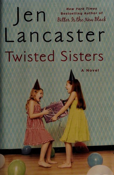 Twisted Sisters