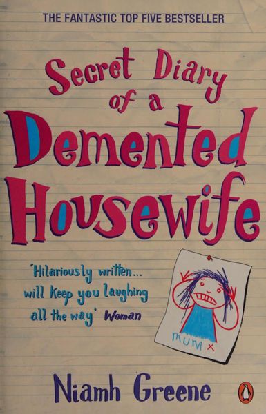 Secret Diary of a Demented Housewife