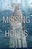 The Missing Hours