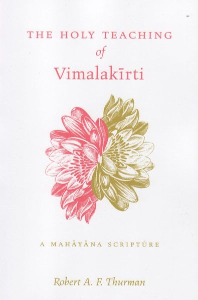 The Holy Teaching of Vimalakīrti