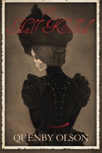 The Half Killed