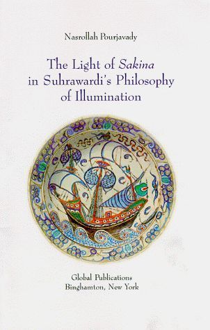 The Light of Sakina in Suhrawardi's Philosophy of Illumination