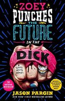 Zoey Punches the Future in the Dick