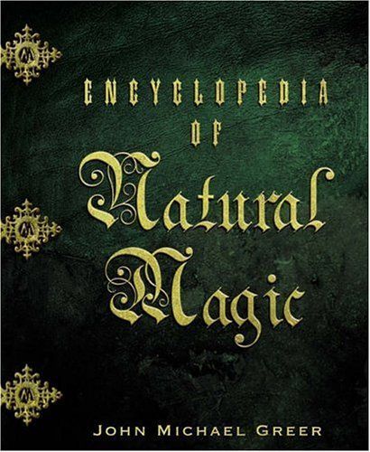 Encyclopedia of Natural Magic