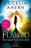 Flawed - Wie perfekt willst du sein?