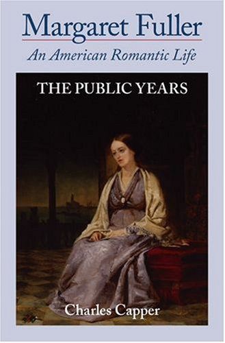 Margaret Fuller: The public years