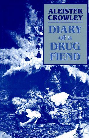 Diary of a Drug Fiend