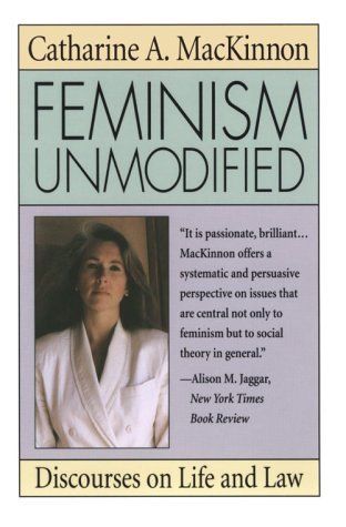 Feminism Unmodified