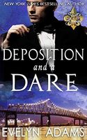 Deposition and a Dare