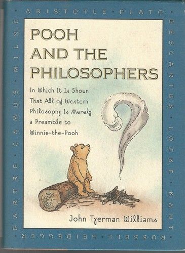 Pooh and the Philosophers