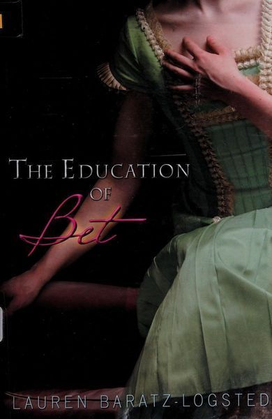 The Education of Bet