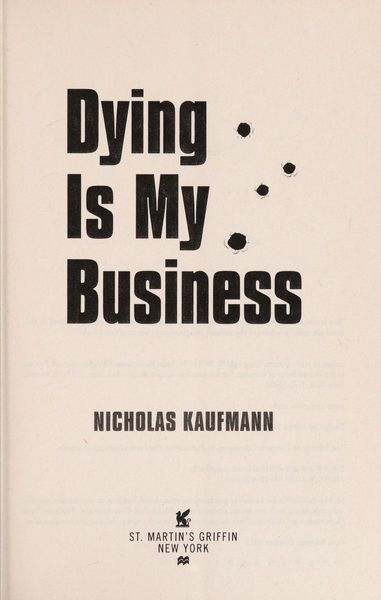 Dying Is My Business