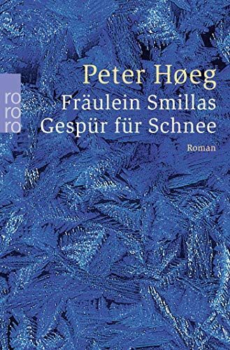 Fräulein Smillas Gespür für Schnee