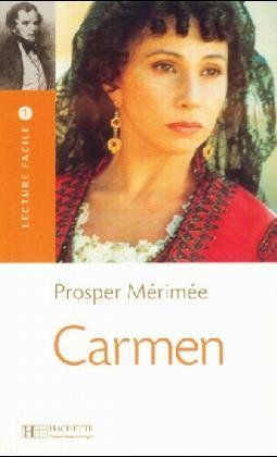 Carmen (Merimee) Lecture Facile A1/A2 (500-900 Words)