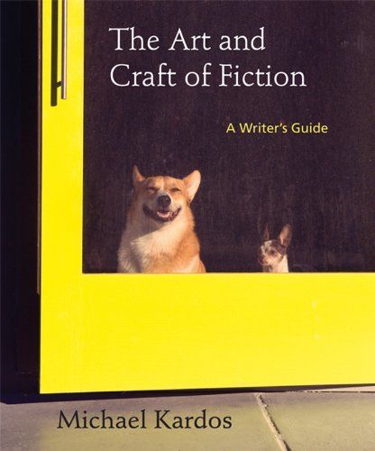 The Art and Craft of Fiction