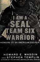 I Am a SEAL Team Six Warrior