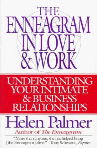 The Enneagram in Love and Work