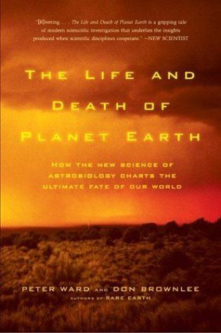 The Life and Death of Planet Earth