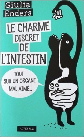 Le charme discret de l'intestin