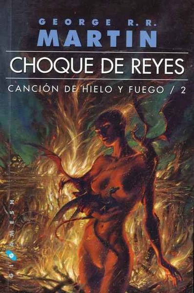 Canción de hielo y fuego 02. Choque de reyes