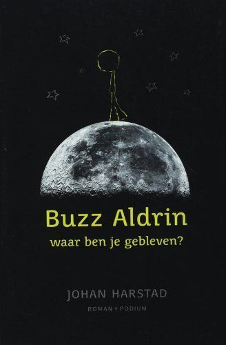 Buzz Aldrin, waar ben je gebleven ? / druk 1