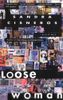 Loose Woman
