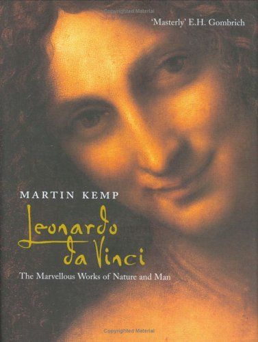 Leonardo da Vinci : The Marvellous Works of Nature and Man