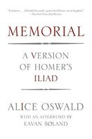 Memorial: A Version of Homer's Iliad