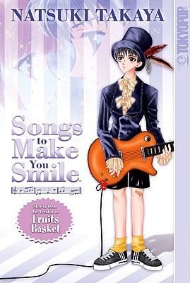 Songs to Make You Smile: Stories from the Creator of Fruits Basket